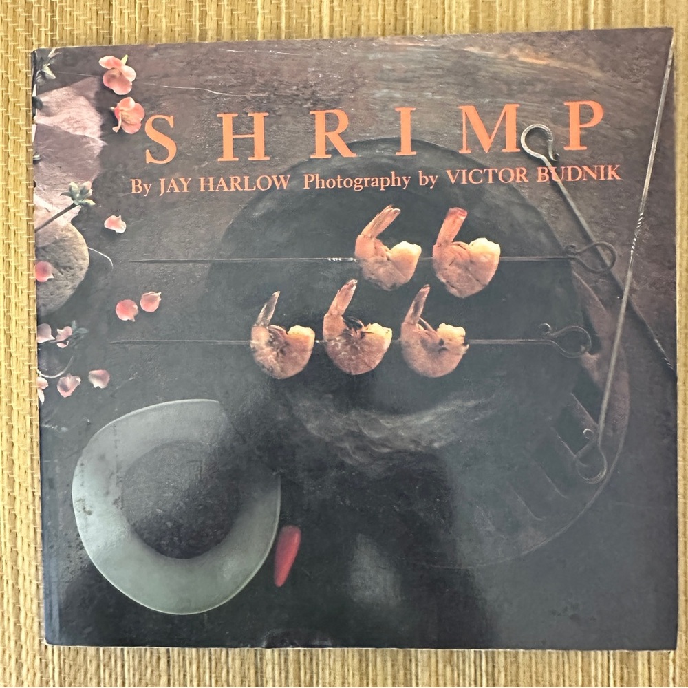 Shrimp Cookbook Jay Harlow Lavish Photography Victor Budnik 1989 Vintage